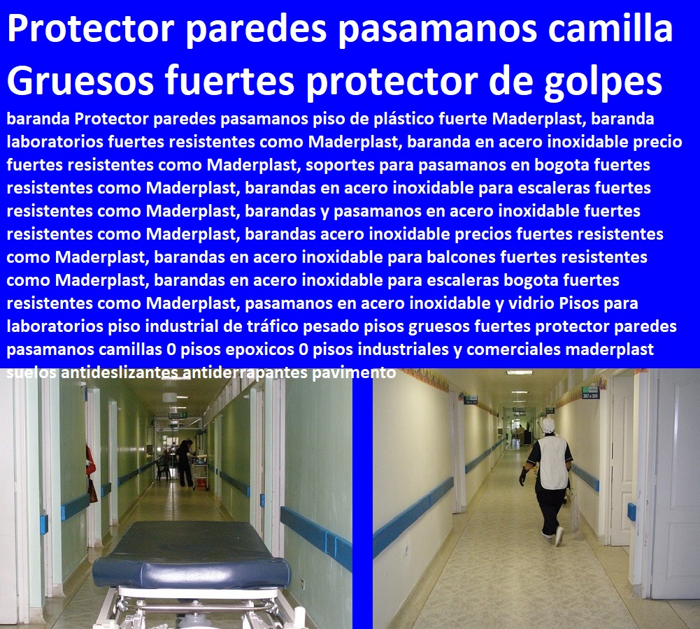 Pisos para laboratorios piso industrial de tráfico pesado pisos gruesos fuertes protector paredes pasamanos camillas 0 pisos epoxicos 0 pisos industriales y comerciales maderplast suelos antideslizantes antiderrapantes pavimento Pisos para laboratorios piso industrial de tráfico pesado pisos gruesos fuertes protector paredes pasamanos camillas 0 pisos epoxicos 0 pisos industriales y comerciales maderplast suelos antideslizantes antiderrapantes pavimento